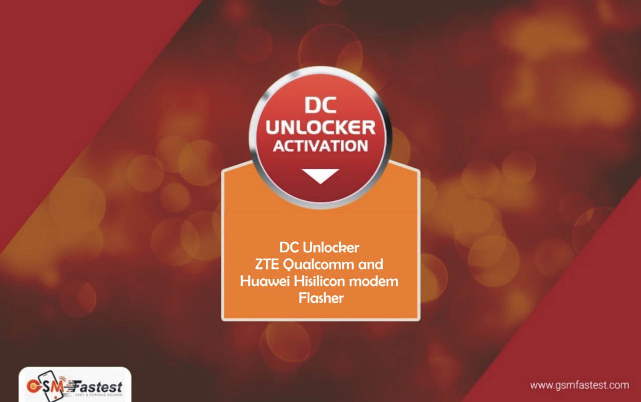 DC Unlocker ZTE Qualcomm and Huawei Hisilicon modems Flasher